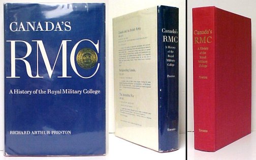 Image for Canada's RMC : A History of the Royal Military College. First Edition in dustjacket Canada's RMC : A History of the Royal Military College. First Edition in dustjacket