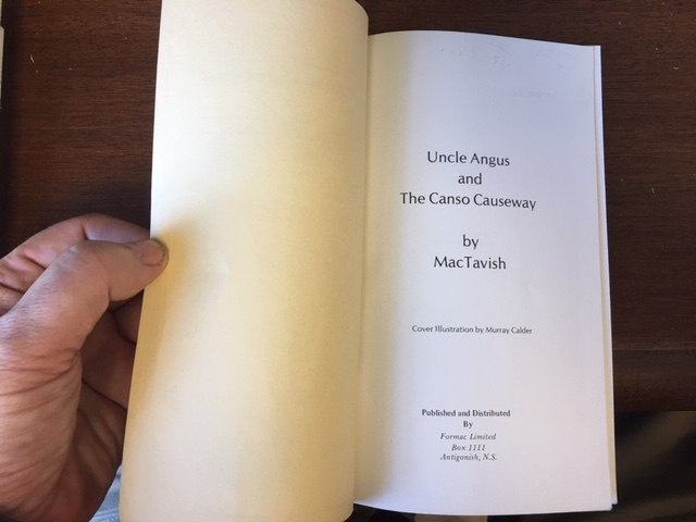Uncle Angus and The Canso Causeway and other Cape Breton stories. First Edition