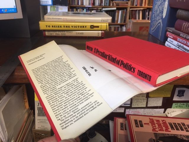 Image for A Peculiar Kind of Politics : Canada's Overseas Ministry in the First World War. First Edition in dustjacket