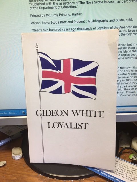 Image for Gideon White, Loyalist. First Edition