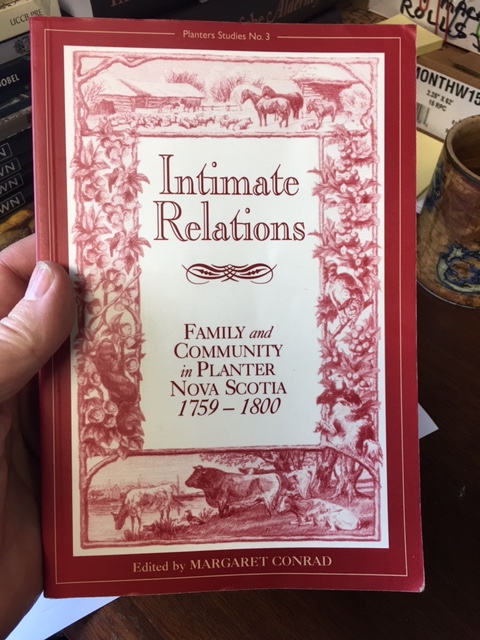 Image for Intimate Relations : Family and Community in Planter Nova Scotia, 1759-1800. First Edition