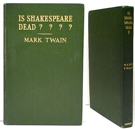 Is Shakespeare Dead First Edition, First State