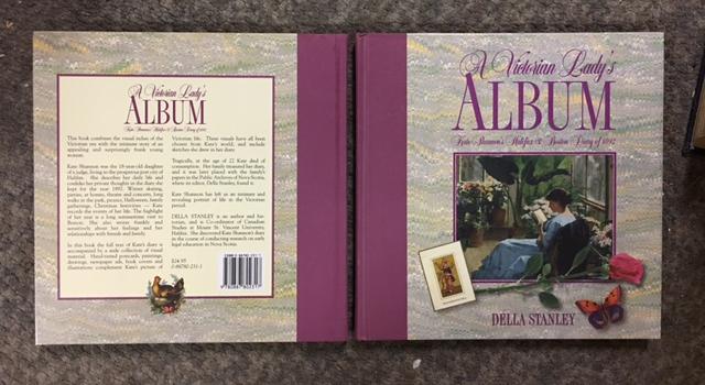 A Victorian Lady's Album : Kate Shannon's Halifax and Boston Diary of 1892. First Edition, Signed
