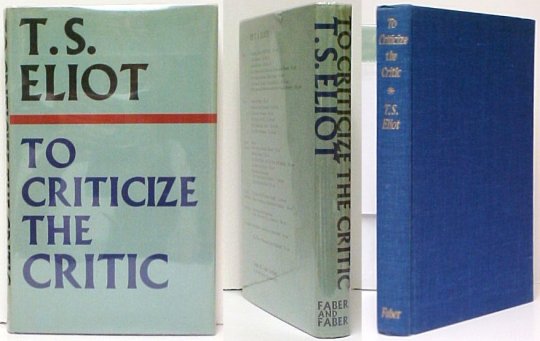 To Criticize the Critic and Other Writings. First Edition in dustjacket