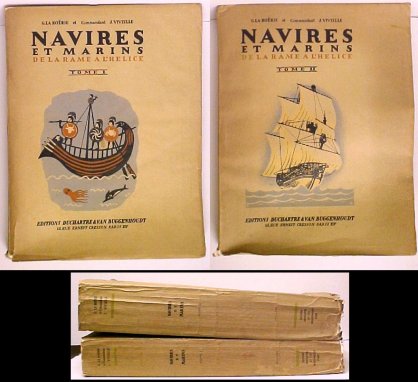 Navires et Marins de la Rame a l'Helice. Two Volumes. Limited Edition