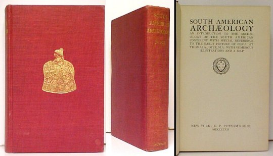 South American Archaeology. US ed.