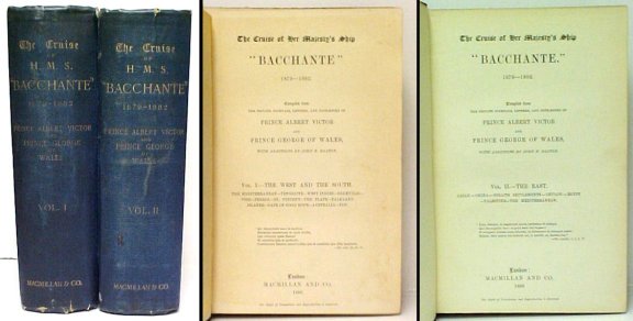 Image for Cruise of Her Majesty's Ship Bacchante 1879-1882. Compiled from the PrivateJournals, Letters and Note-Books of Prince Albert Victor and Prince George of Wales.