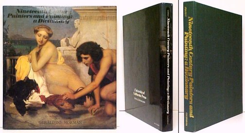 Nineteenth Century Painters and Painting : a Dictionary. First American Edition in dust jacket