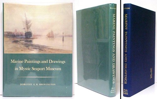 Image for Marine Paintings and Drawings in Mystic Seaport Museum. 1st in dj 
