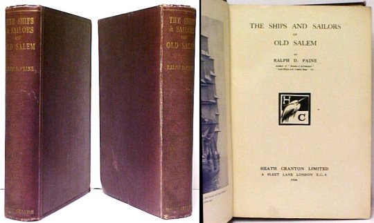 Ships and Sailors of Old Salem. US no dj