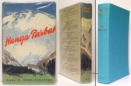 Nanga Parbat. Incorporating the Official Report of the Expedition of 1953. Translated and additional material supplied by Eleanor Brockett and Anton Ehrenzweig. First Edition in dust jacket