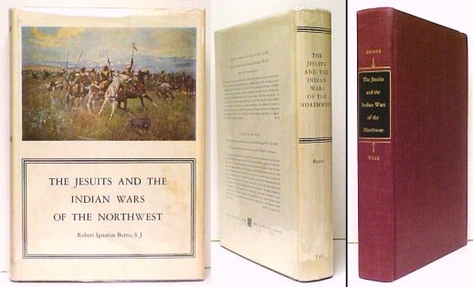 The Jesuits and the Indian Wars of the Northwest. Second Printing in dust jacket