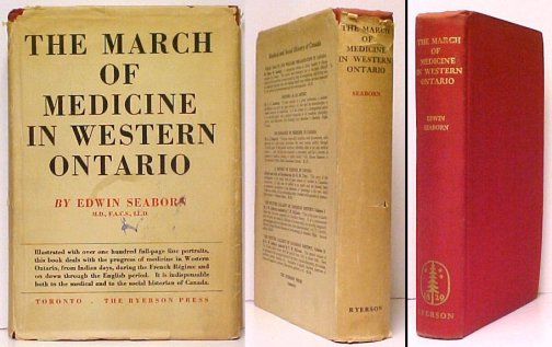 Image for March of Medicine in Western Ontario. 1st in dj. signed March of Medicine in Western Ontario. 1st in dj. signed