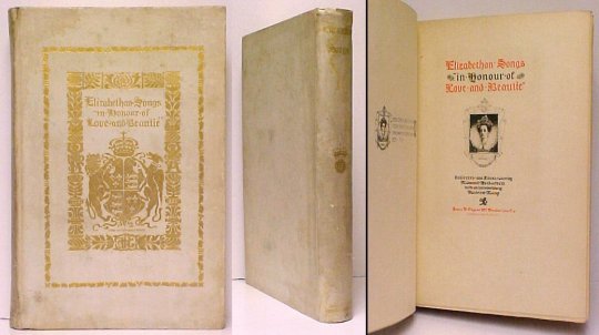 Image for Elizabethan Songs in Honour of Love and Beautie Collected and Illustrated by Edmund H. Garrett Elizabethan Songs in Honour of Love and Beautie Collected and Illustrated by Edmund H. Garrett