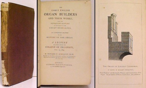 The Early English Organ Builders and Their Works