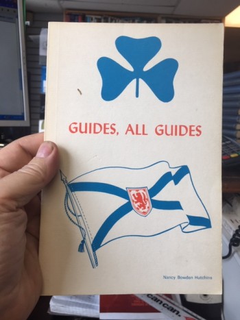 Image for Guides, All Guides : A history of Girl Guiding in Nova Scotia 1911-1977