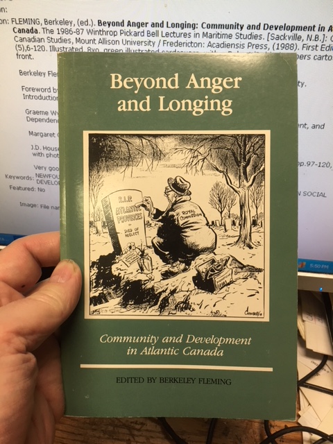 Image for Beyond Anger and Longing : Community and Development in Atlantic Canada. First Edition