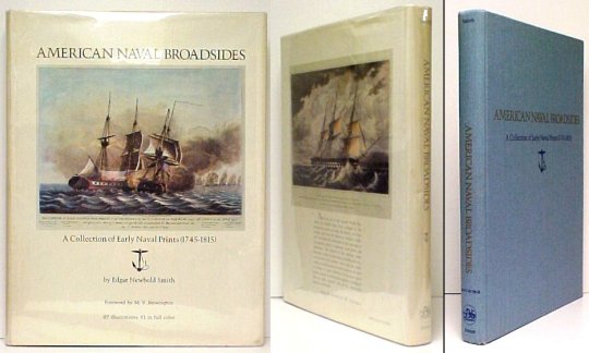 Image for American Naval Broadsides: A Collection of Early Naval Prints (1745-1815). First Edition in dustjacket American Naval Broadsides: A Collection of Early Naval Prints (1745-1815). First Edition in dustjacket