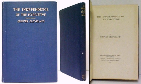 Image for Independence of the Executive. 1st US no dj Independence of the Executive. 1st US no dj