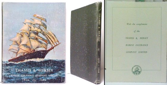 Thames & Mersey Marine Insurance Company Limited 1860-1960 Image for Thames & Mersey Marine Insurance Company Limited 1860-1960
