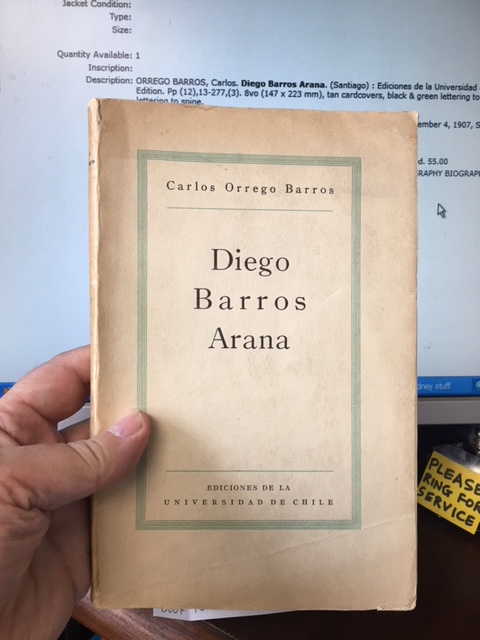 Diego Barros Arana. First Edition