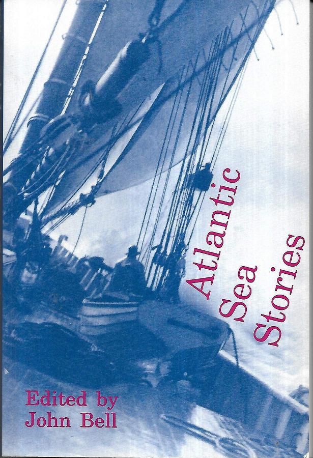 Atlantic Sea Stories. First Edition.