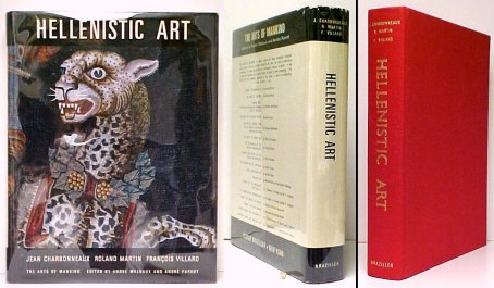 Hellenistic Art, 330-50 BC. First American Edition in dustjacket