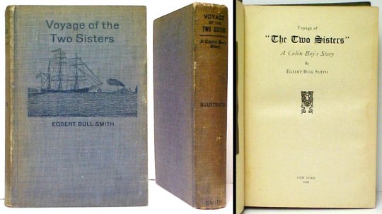 Voyage of The Two Sisters : A Cabin Boy's Story.