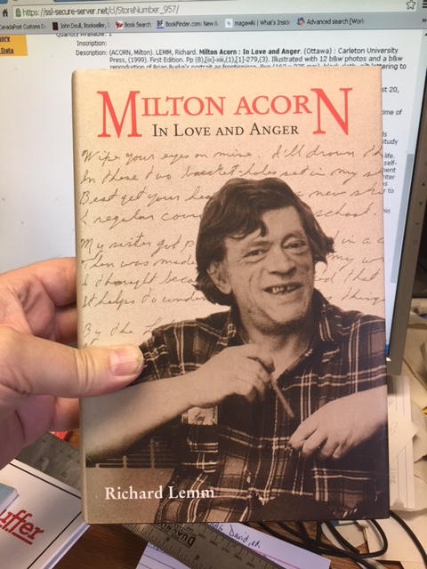 Image for Milton Acorn : In Love and Anger. First Edition in dustjacket