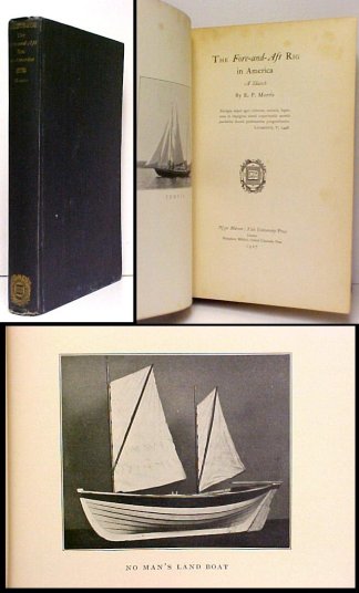 Fore-and-Aft Rig in America. ltd. ed.
