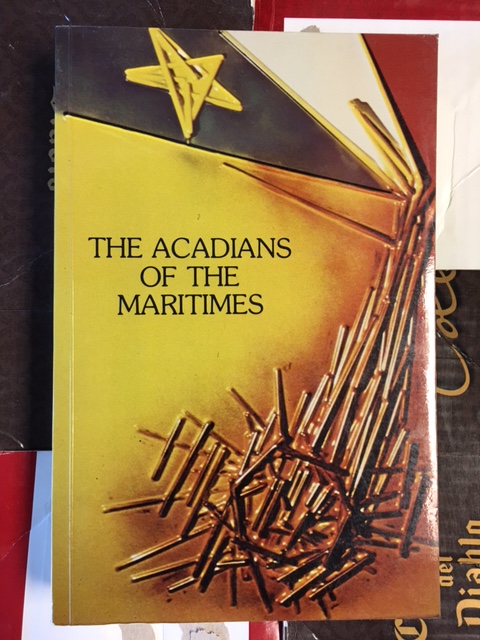 Image for Acadians of the Maritimes : Thematic Studies.  First Edition, paperback.