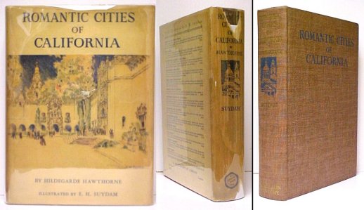Romantic Cities of California. in dj. signed