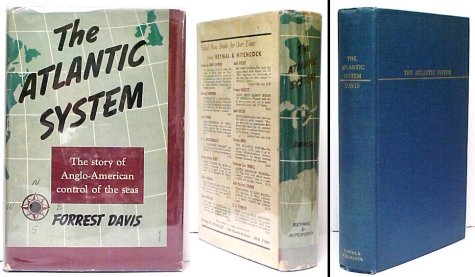 Atlantic System : The Story of Anglo-American Control of the Seas . US in dj Image for Atlantic System : The Story of Anglo-American Control of the Seas . US in dj