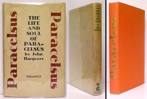 Life and Soul of Paracelsus. First Edition in dustjacket Image for Life and Soul of Paracelsus. First Edition in dustjacket