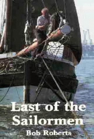 Image for Last of the Sailormen. Paperback Reprint Last of the Sailormen. Paperback Reprint