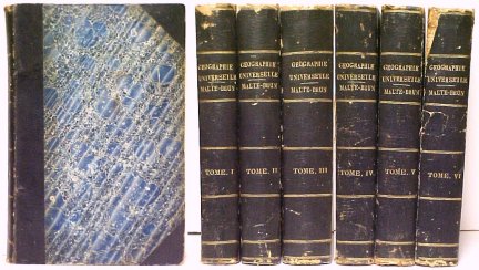 Precis de la Gographie Universelle ou Description de toutes les Parties du Monde sur un Plan Nouveau, d'aprs les Grandes Divisions Naturelles du Globe. in six vols.