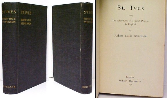 St. Ives: Being The Adventures of a French Prisoner in England. 1st UK no dj