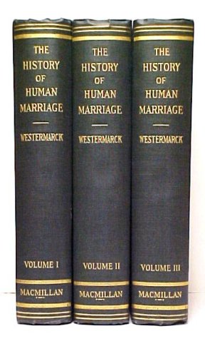 Image for History of Human Marriage. In Three Volumes. Fifth Edition. History of Human Marriage. In Three Volumes. Fifth Edition.