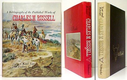 Image for Bibliography of the Published Works of Charles M. Russell. in dj Bibliography of the Published Works of Charles M. Russell. in dj