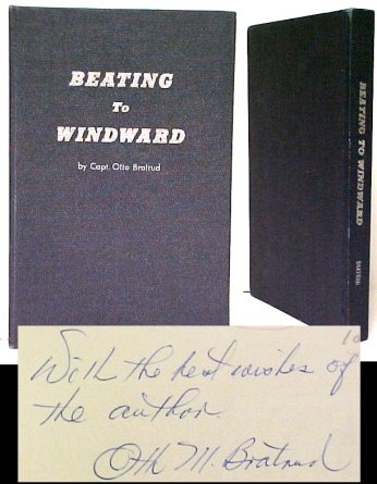 Beating to Windward, Afloat and Ashore.