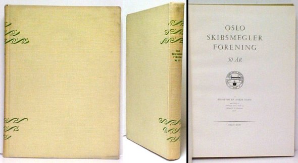 Oslo Skibsmegler Forening 50 ar. ltd. ed.