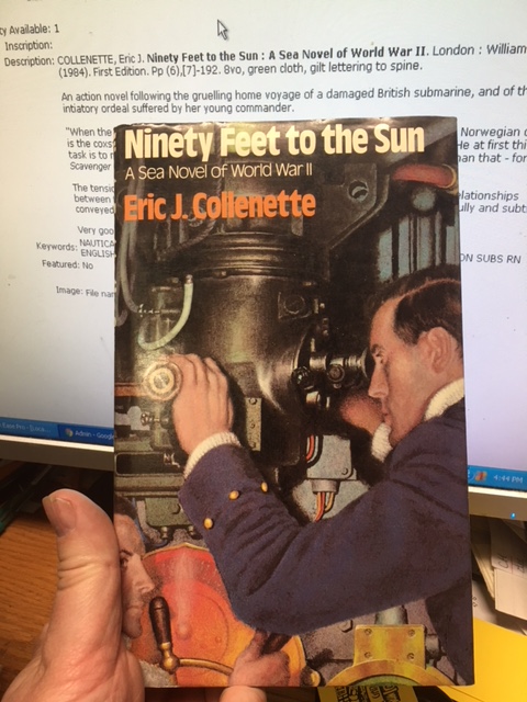Ninety Feet to the Sun : A Sea Novel of World War II. First Edition in dustjacket.