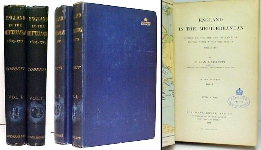 England in the Mediterranean : A Study of the Rise and Influence of BritishPower within the Straits. ex-lib.