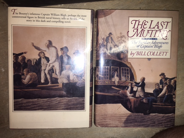 Last Mutiny: a novel; the further adventures of Captain Bligh. 1st US in dj.