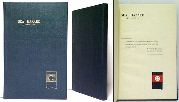 Sea Hazard 1939-1945 : A Record of Engagement between enemy submarines, aircraft, etc.
