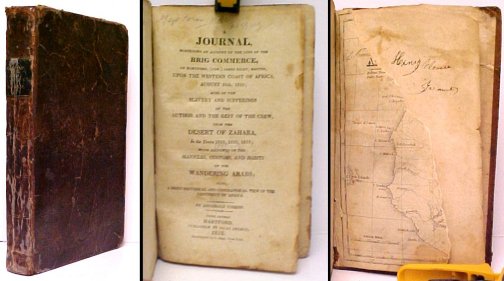 Journal Comprising an Account of the Loss of the Brig Commerce of Hartford (Con.) James Riley, Master, Upon the Western Coast of Africa, August 28th, 1815; Also of the Slavery and Sufferings of the Author and the Rest of the Crew, upon the Desert. 5th ed.