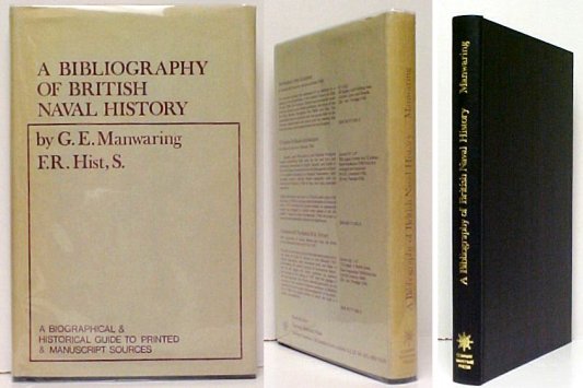 Bibliography of British Naval History : A Biographical and Historical Guideto Printed and Manuscript Sources. 2d pr in dj. Image for Bibliography of British Naval History : A Biographical and Historical Guideto Printed and Manuscript Sources. 2d pr in dj.