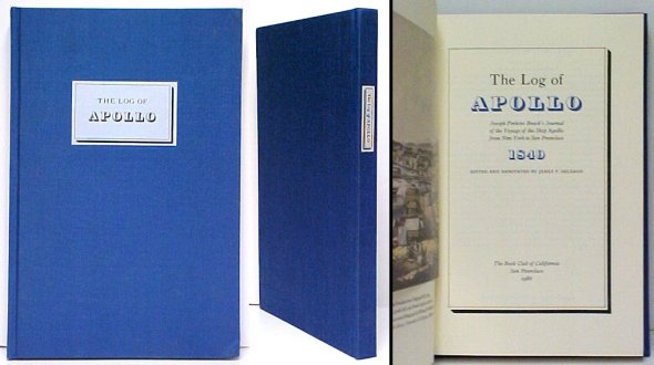 Image for Log of the Apollo : Joseph Perkins Beach's Journal of the Voyage of the Ship Apollo from New York to San Francisco 1849. ltd ed.