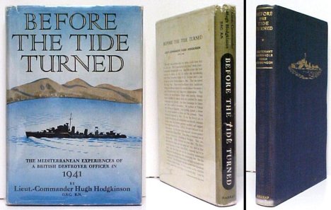 Image for Before the Tide Turned: The Mediterranean Experiences of a British Destroyer Officer in 1941. 2nd UK in dj.
