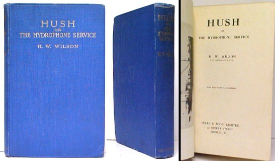 Hush or The Hydrophone Service. First Edition.